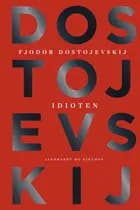 Idioten af F.M. Dostojevskij