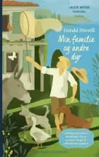 Min familie og andre dyr af Gerald Durrell