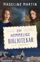 Den hemmelige bibliotekar af Madeline Martin