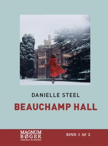Beauchamp Hall af Danielle Steel
