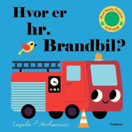 Hvor er hr. Brandbil? af Ingela P. Arrhenius