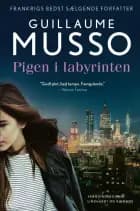 Pigen i labyrinten af Guillaume Musso