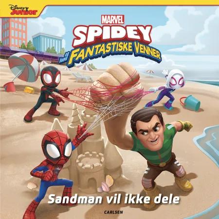 Spidey og hans fantastiske venner - Sandman vil ikke dele af Marvel
