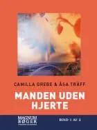 Manden uden hjerte af Camilla Grebe og Åsa Träff