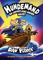 Hundemand (11) - En loppetjans under havet af Dav Pilkey