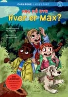 Carlsens læsestart: Pas på dyr: Hvor er Max? af Pia Aagensen og Sanne Haugaard