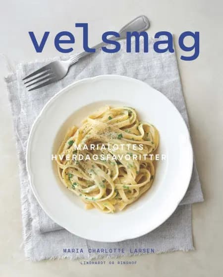Velsmag af Maria Charlotte Larsen