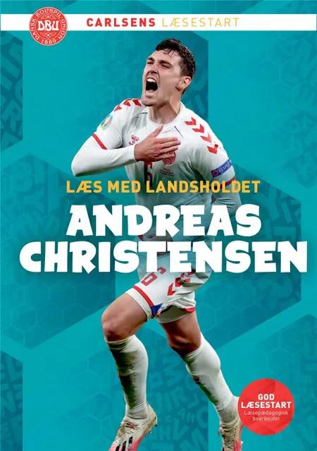 Læs med landsholdet - Andreas Christensen af Ole Sønnichsen