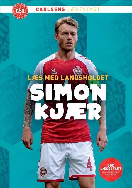 Læs med landsholdet - Simon Kjær af Ole Sønnichsen