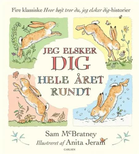 Jeg elsker dig hele året rundt af Sam McBratney