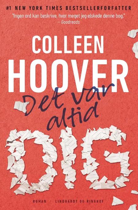 Det var altid dig af Colleen Hoover