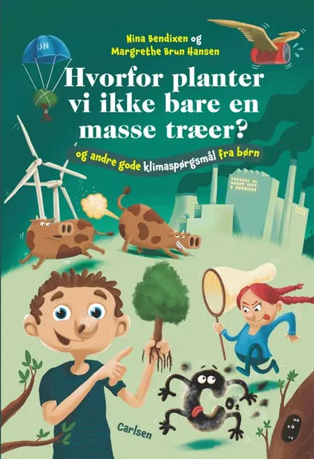 Hvorfor planter vi ikke bare en masse træer? af Margrethe Brun Hansen