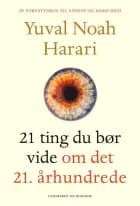 21 ting du bør vide om det 21. århundrede af Yuval Noah Harari