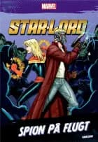 Star-Lord - Spion på flugt af Marvel