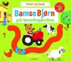 Find vej med Bamse Bjørn: På bondegården af Benji Davies