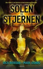 Solen og stjernen af Rick Riordan og Mark Oshiro