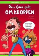 Carlsens Læsestart: Den sjove quiz om kroppen af Kim Dalsgaard