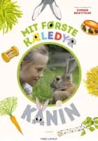 Mit første kæledyr - kanin af Anja Vensild Hørnell
