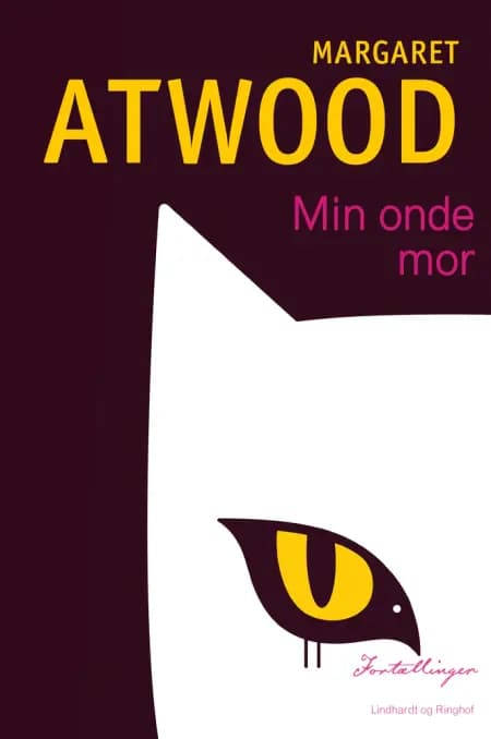 Min onde mor af Margaret Atwood