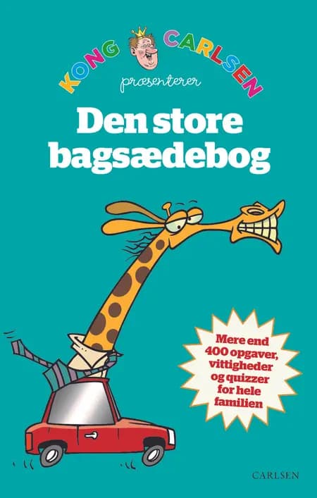 Kong Carlsen - Den store bagsædebog af Kong Carlsen