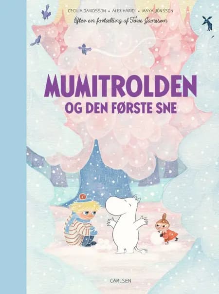 Mumitrolden og den første sne af Tove Jansson