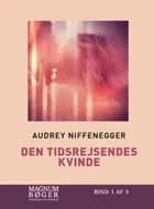Den tidsrejsendes kvinde (Storskrift) af Audrey Niffenegger