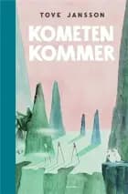 Kometen kommer af Tove Jansson