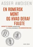 En romersk mønt og hvad deraf fulgte af Asser Amdisen