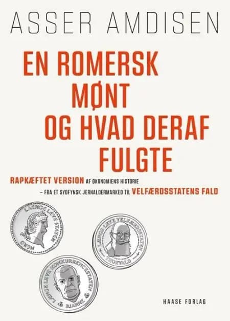 En romersk mønt og hvad deraf fulgte af Asser Amdisen