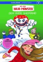 Læs med Naja Münster (4) - Den onde snemand af Line Kyed Knudsen