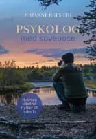 Psykolog med sovepose af Johanne S. Refseth