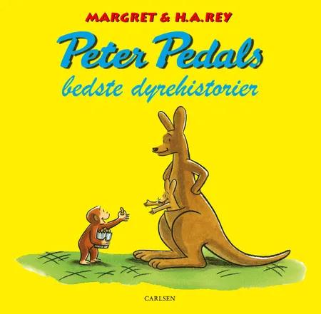 Peter Pedals bedste dyrehistorier af H.A. Rey