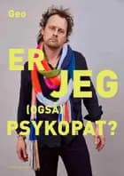Er jeg (også) psykopat? af Geo