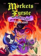 Mørkets fyrste-praktikant (4) Vildt ond af CED og Jean-Philippe Morin