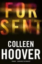 For sent af Colleen Hoover