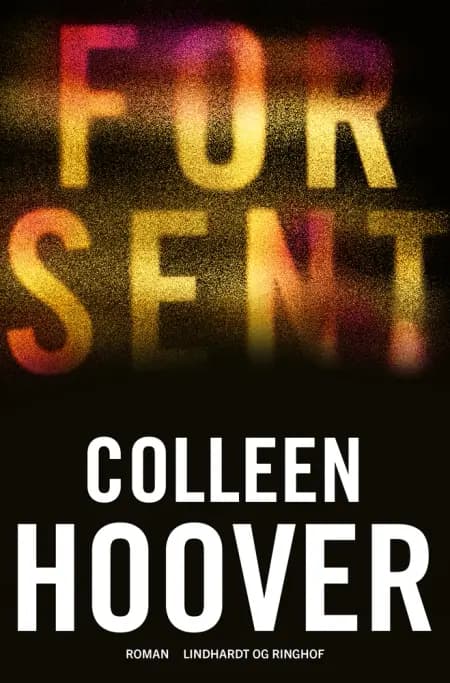 For sent af Colleen Hoover