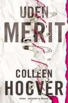 Uden Merit af Colleen Hoover