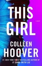 This Girl - Tæppefald (SLAMMED #3) af Colleen Hoover