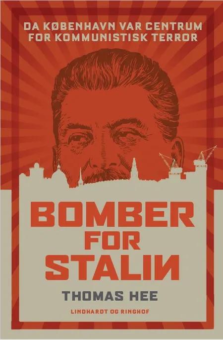 Bomber for Stalin af Thomas Hee