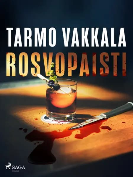 Rosvopaisti af Tarmo Vakkala