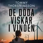 De döda viskar i vinden af Tommy Thorsteinsson