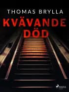 Kvävande död af Thomas Brylla