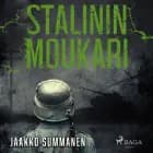 Stalinin moukari af Jaakko Summanen