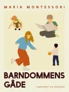 Barndommens gåde af Maria Montessori