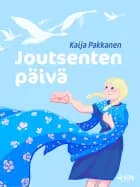 Joutsenten päivä af Kaija Pakkanen