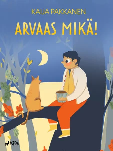 Arvaas mikä! af Kaija Pakkanen