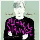 Michael Strunge af Knud Munck