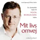 Mit livs omvej. En dramatisk rejse til Moon-bevægelsens indre af Martin Herbst og Jacob Egevang