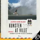 Kunsten at ville af Jesper Kenn Olsen