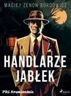 Handlarze jabłek af Maciej Zenon Bordowicz